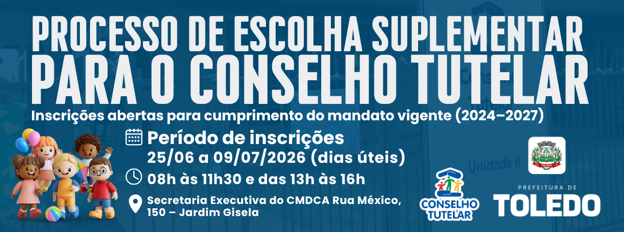 Processo de Escolha Suplementar dos membros do Conselho Tutelar para cumprimento do mandato vigente (2024–2027)