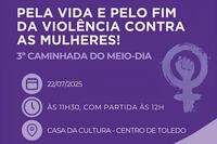 Com participação de órgãos públicos e entidades da sociedade civil organizada, evento será na próxima terça (22), com concentração às 11h30 na Praça da Cultura