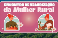 Evento da Secretaria Municipal da Mulher está marcado para a próxima sexta-feira (24), às 14h15, na sede do Sindicato dos Trabalhadores da Agricultura Familiar