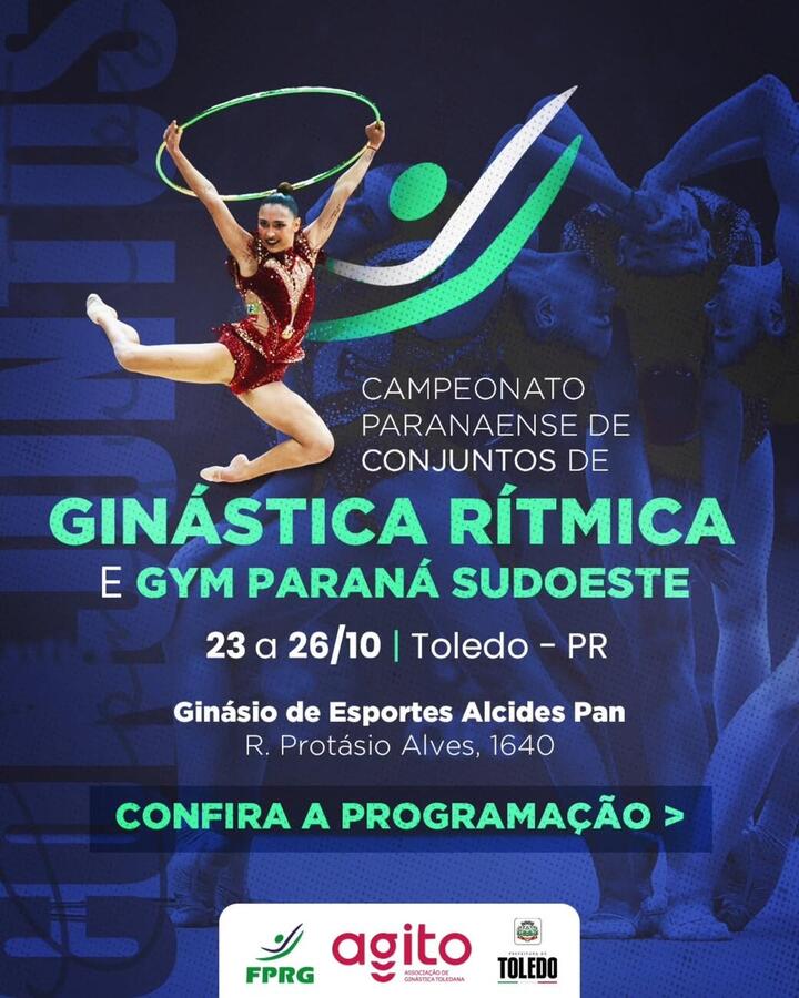 O município de Toledo recebe durante os dias 24, 25 e 26 o Campeonato Paranaense de Conjuntos e Trios de Ginástica Rítmica e o Gym Paraná Sudoeste 2025