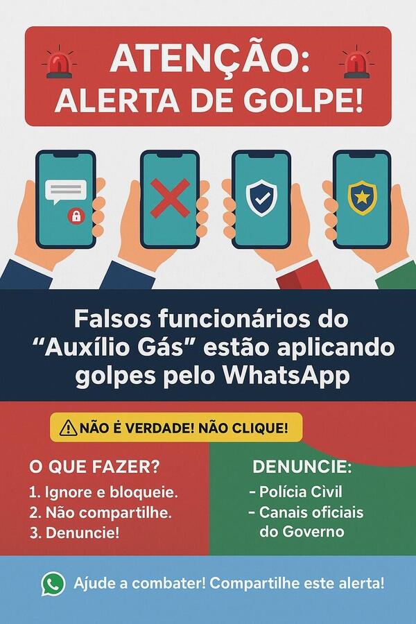 A Secretaria de Assistência Social alerta que falsos funcionários do “auxílio gás” estão tentando aplicar golpes por meio do WhatsApp