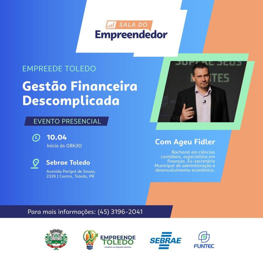 Atividade será realizada no Sebrae e integra o programa Empreende Toledo, voltado ao fortalecimento e orientação de quem empreende ou pretende iniciar um negócio