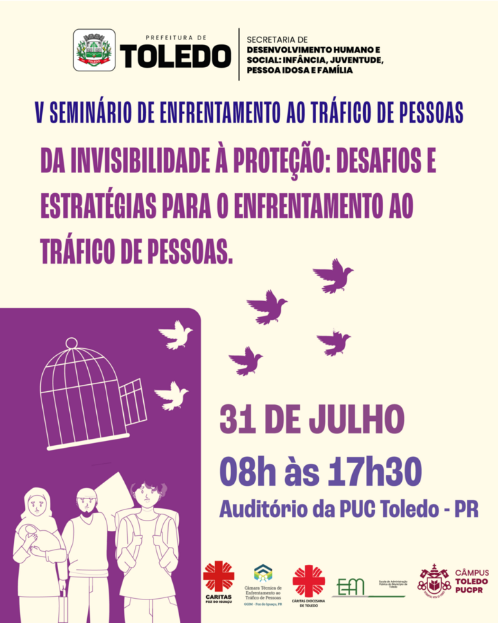 O V Seminário de Enfrentamento ao Tráfico de Pessoas será realizado no dia 31 de julho às 8h no Auditório da PUC Toledo