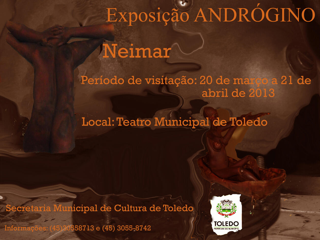 CULTURA: EXPOSIÇÃO DE ARTE ANDRÓGINO, POR NEIMAR PROENÇA
