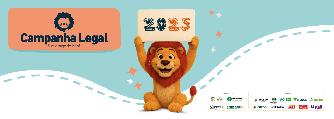 Imagem com fundo azul-claro. No topo, um retângulo laranja com o texto “Campanha Legal”. Ao centro, um leão ilustrado e sorridente segura uma placa com “2025”. Na parte inferior, aparecem logotipos de instituições apoiadoras sobre fundo branco.