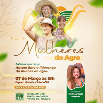 Encontro Mulheres do Agro – 07/03 