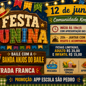 Festa Junina - Comunidade Km 41