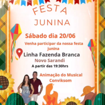 Festa Junina na Linha Fazenda Branca com animação do musical Conviksom! 
