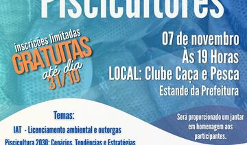 No dia 7 de novembro o Clube Caça e Pesca de Toledo receberá o “Prosa no Agro - Encontro dos Piscicultores”,um evento que visa promover a integração entre os piscicultores e apresentar temas relevantes para a piscicultura