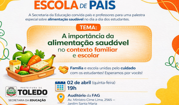 Encontro será realizado no dia 2 de abril, no auditório da FAG, com palestra sobre hábitos alimentares no ambiente familiar e escolar