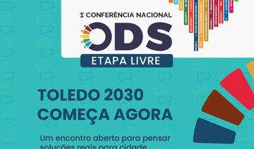 No dia 15 de maio Toledo receberá a 1ª Conferência Nacional ODS Etapa Livre, evento que visa promover o diálogo, integração intersetorial e a construção coletiva de propostas voltadas ao desenvolvimento sustentável do município